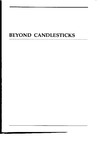 Nison S.  Beyond Candlesticks : New Japanese Charting Techniques Revealed (Wiley Finance)