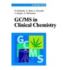 Gerhards P., Bons U., Sawazki J.  GC MS in Clinical Chemistry (Wiley-Vch)