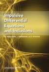 Benchohra M., Henderson J., Ntouyas S.  Impulsive Differential Equations and Inclusions (Contemporary Mathematics and Its Applications, Volume 2)