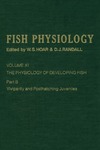 Hoar W., Randall D.  Fish Physiology: The Physiology of Developing Fish, Part B : Viviparity and Psothatching Juveniles