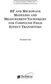 Gao J.  RF and Microwave Modeling and Measurement Techniques for Compound Field Effect Transistors