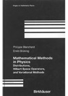 Blanchard P., Bruening E.  Mathematical Methods in Physics Distributions, Hilbert Space Operators, and Variational Methods