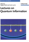 Bru&#223; D., Leuchs G.  Lectures on Quantum Information