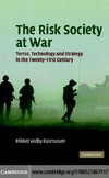 Rasmussen M.  The Risk Society at War: Terror, Technology and Strategy in the Twenty-First Century
