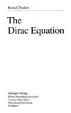Thaller B. — The Dirac equation