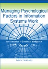 Kaluzniacky E.  Managing psychological factors in information systems work: an orientation to emotional intelligence