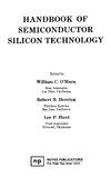 O'Mara W. C., Herring R.B., Hunt L.P.  Handbook of Semiconductor Silicon Technology