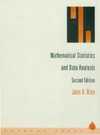 Rice J.A. — Mathematical statistics and data analysis