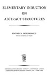 Moschovakis Y. — Elementary Induction on Abstract Structures