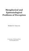 Fumerton R.  Metaphysical and Epistemological Problems of Perception