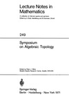 Hilton P. J. (ed.)  Lecture Notes in Mathematics (249). Symposium on algebraic topology