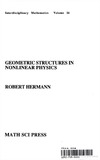 Hermann R.  Geometric Structures in Nonlinear Physics