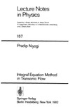Niyogi P.  Integral Equation Method in Transonic Flow
