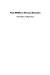 Prasad R., Deneire L.  From WPANs to Personal Networks: Technologies and Applications