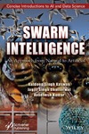 Kuldeep Singh Kaswan, Jagjit Singh Dhatterwal, Avadhesh Kumar  Swarm Intelligence. An Approach from Natural to Artificial