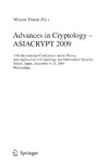 Matsui M. (ed.)  Advances in Cryptology - ASIACRYPT 2009