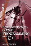 Thorn A.  Introduction to Game Programming with C++ (Wordware Game Developer's Library)