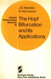 Marsden J., McCracken M.  Hopf bifurcation and its applications