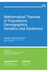 Hoppensteadt F.  Mathematical Theories of Populations: Deomgraphics, Genetics, and Epidemics (CBMS-NSF Regional Conference Series in Applied Mathematics)