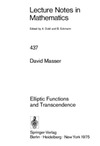 Masser D.  Lecture Notes in Mathematics (437). Elliptic Functions and Transcendence