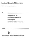 Dold A.  Symposium on Probability Methods in Analysis. Lectures Symposium, Loutraki, Greece, 1966