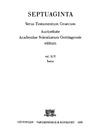 Ziegler J.  Septuaginta: Vetus Testamentum Graecum auctoritate Academiae Scientiarum Gottingensis editum