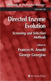 Arnold A., Georgiou G.  Directed Enzyme Evolution Screening and Selection Methods