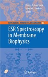 Hemminga M.A., Berliner L.J.  ESR Spectroscopy in Membrane Biophysics. Volume 27