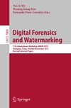 Zhong Y., Huang F., Zhang D.  Digital Forensics and Watermaking: 11th International Workshop, IWDW 2012, Shanghai, China, October 31  November 3, 2012, Revised Selected Papers