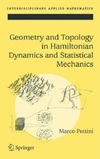 Pettini M.  Geometry and Topology in Hamiltonian Dynamics and Statistical Mechanics