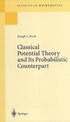 Doob J.  Classical Potential Theory and Its Probabilistic Counterpart (Classics in Mathematics)