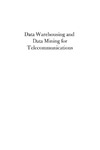 Mattison R.  Data Warehousing and Data Mining for Telecommunications