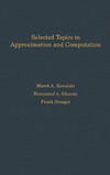 Kowalski M., Sikorski C., Stenger F.  Selected Topics in Approximation and Computation (International Series of Monographs on Computer Science)