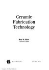 Rice R.  Ceramic Fabrication Technology