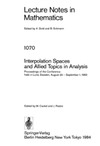 Cwikel M., Peetre J.  Interpolation Spaces and Allied Topics in Analysis