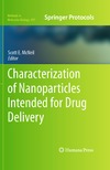 McNeil S.  Characterization of Nanoparticles Intended for Drug Delivery (Methods in Molecular Biology, Vol. 697)