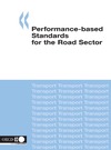 0  Performance-based Standards for the Road Sector (Road Transport and Intermodal Linkages Research Programme)