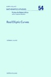 Alling N.  Real Elliptic Curves (North-Holland Mathematics Studies 54)
