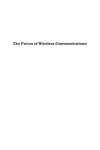 Webb W.  The Future of Wireless Communications
