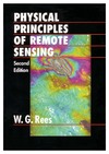 Rees W. G.  Physical Principles of Remote Sensing, 2nd Edition (Topics in Remote Sensing)