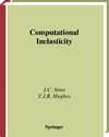Simo J., Hughes T.  Computational Inelasticity