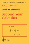 Bressoud D.  Second Year Calculus: From Celestial Mechanics to Special Relativity (Undergraduate Texts in Mathematics / Readings in Mathematics)