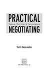 Gosselin T. — Practical Negotiating: Tools, Tactics & Techniques