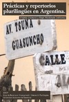 Unamuno V. (ed.), Maldonado &#193;. (ed.)  Pr&#225;cticas y repertorios pluriling&#252;es en Argentina