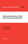 Labastida J., Marino M.  Topological Quantum Field Theory and Four Manifolds