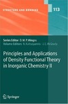 Kaltsoyannis N., McGrady J.  Principles and Applications of Density Functional Theory in Inorganic Chemistry II (Structure and Bonding, 113)