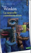 Winkin Y., Bateson G.  La nouvelle communication