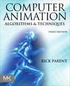 Parent R.  Computer animation: algorithms and techniques