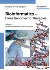 Lengauer T.  Bioinformatics - from genomes to therapies