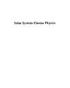 Waite J., Burch J., Moore R.  Solar system plasma physics